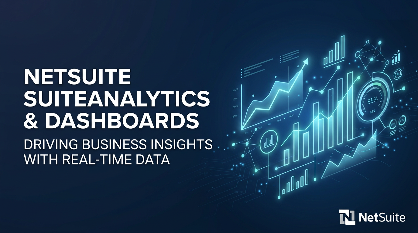 NetSuite SuiteAnalytics Workbook: Complete Guide to Building Custom Dashboards